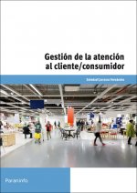 Gestión de la atención al cliente-consumidor