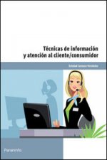 Técnicas de información y atención al cliente-consumidor
