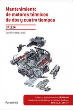 Mantenimiento motores térmicos de dos y cuatro tiempos. Certificados de profesionalidad. Mantenimiento del motor y sus sistemas auxiliares