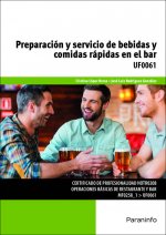 Preparación y servicio de bebidas y comidas rápidas en el bar. Certificados de profesionalidad. Operaciones básicas de restaurante y bar