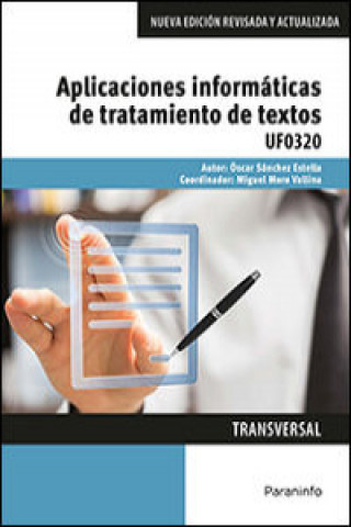 Aplicaciones informáticas de tratamiento de textos. Certificados de profesionalidad. Administración y gestión