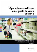 Operaciones auxiliares en el punto de venta. Certificados de profesionalidad. Actividades auxiliares de comercio