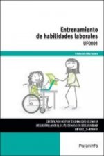 Entrenamiento de habilidades laborales. Certificados de profesionalidad. Inserción laboral de personas con discapacidad
