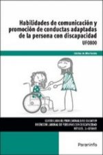 Habilidades de comunicación y promoción de conductas adaptadas de la persona con discapacidad. Certificados de profesionalidad. Inserción laboral de p
