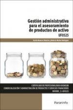 Gestión administrativa para el asesoramiento de productos de activo. Certificados de profesionalidad. Comercialización y administración de productos y