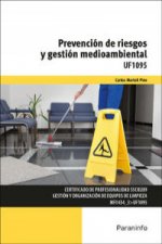 Prevención de riesgos y gestión medioambiental. Certificados de profesionalidad. Gestión y organización de equipos de limpieza