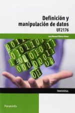 Definición y manipulación de datos. Certificados de profesionalidad. Informática y Comunicaciones