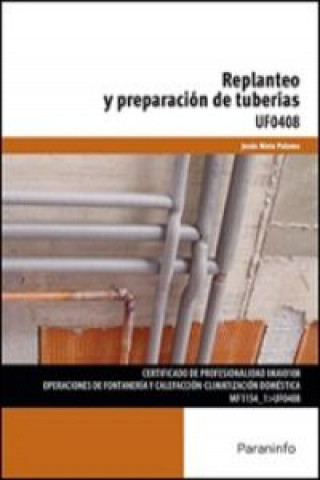 Replanteo y preparación de tuberías