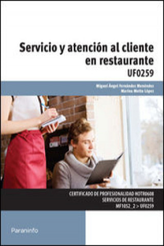Servicio y atención al cliente en restaurante. Certificados de profesionalidad. Servicios de restaurante