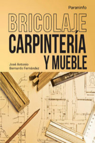 Bricolaje : carpintería