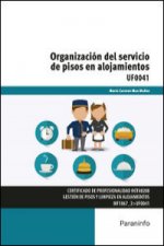 Organización del servicio de pisos en alojamientos. Certificados de profesionalidad. Gestión de pisos y limpieza en alojamientos