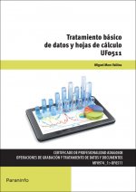 Tratamiento básico de datos y hojas de cálculo. Certificados de profesionalidad. Operaciones de grabación y tratamiento de datos y documentos