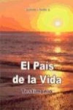 El país de la vida : testimonio