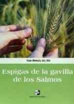 Espigas de la gavilla de los salmos : orar desde el surco de los salmos