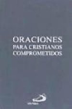 Oraciones para cristianos comprometidos