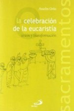 La celebración de la Eucaristía