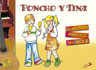 Proyecto Clave, Poncho y Tina, música, 2 Educación Primaria, 1 ciclo