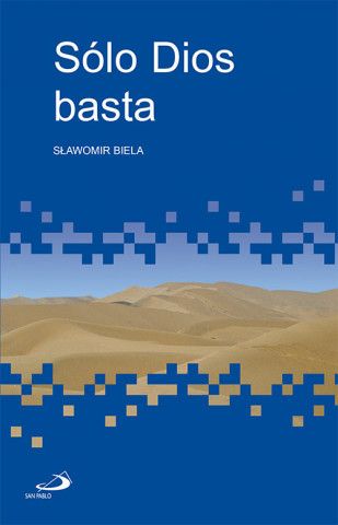 Sólo Dios basta