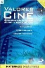 Valores de cine IV : autoestima, perseverancia, desprendimiento