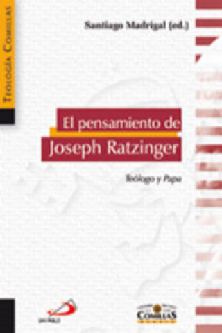 El pensamiento de Joseph Ratzinger : claves católicas de una gran conexión