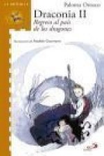 Draconia 2. Regreso al País de los Dragones