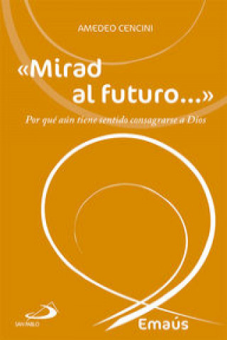 Mirad al futuro