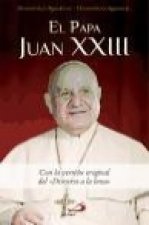 El Papa Juan XXIII : con la versión original del 'Discurso a la luna'