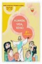 Alianza, vida, reino : guía pedagógica