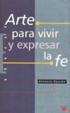 Arte para vivir y expresar la fe