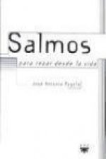 Salmos : para rezar desde la vida