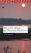 Relatos desde el Oriente pacífico