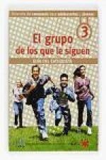 El grupo de los que siguen : guía