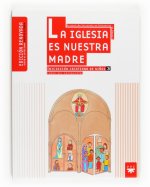La iglesia es nuestra madre 3 : guía del catequista