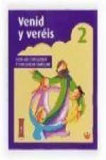 Venid y veréis 2 : guía del catequista y catequesis familiar