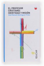 El profesor cristiano : identidad y misión
