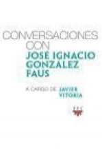 Conversaciones con José Ignacio González Faus, a cargo de Javier Vitoria