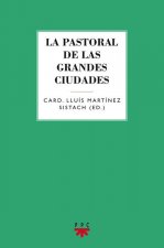 La pastoral de las grandes ciudades