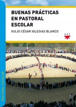 Buenas prácticas en pastoral escolar