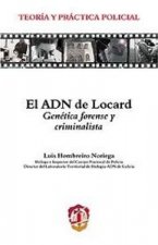 El ADN de Locard: Genética forense y criminalista