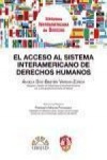 El acceso al sistema interamericano de derechos humanos