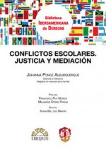 Conflictos escolares. Justicia y mediación