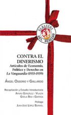 Contra el dinerismo: artículos de Economía, Política y Derecho en La Vanguardia (1933-1939)