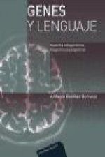 Genes y lenguaje : aspectos ontogenéticos, filogenéticos y cognitivos
