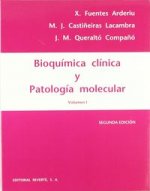 Bioquímica clínica y patología molecular. I