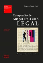 Compendio de arquitectura legal : derecho profesional y valoraciones inmobiliarias