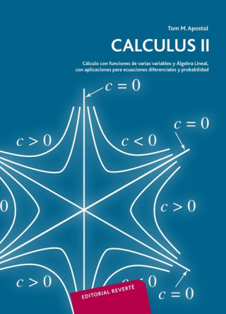 Cálculo con funciones de varias variables y álgebra lineal, con aplicaciones a las ecuaciones diferenciales y a las probabilidades