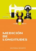 Medición de longitudes : libro de consulta acerca de los procedimientos de medición en fabricación