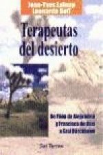 Terapeutas del desierto : de Filón de Alejandría y Francisco de Asís a Graf Dürckheim