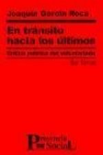 En tránsito hacia los últimos : crítica política del voluntariado
