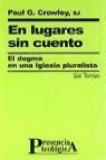 En lugares sin cuento : el dogma en una iglesia pluralista